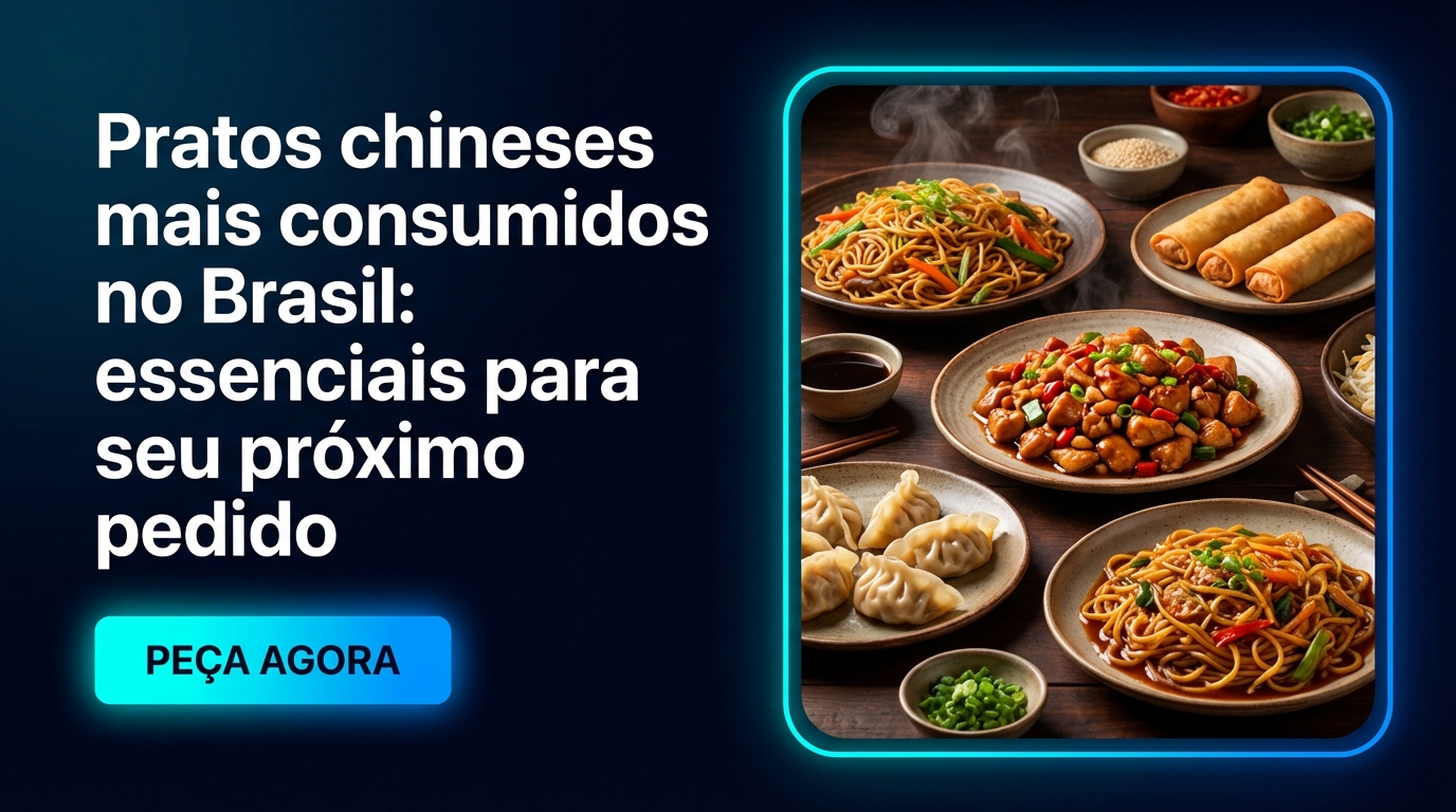 OlaClick - Tipos de pratos chineses mais pedidos no brasil descubra experimente e encante se