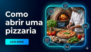 como abrir uma pizzaria