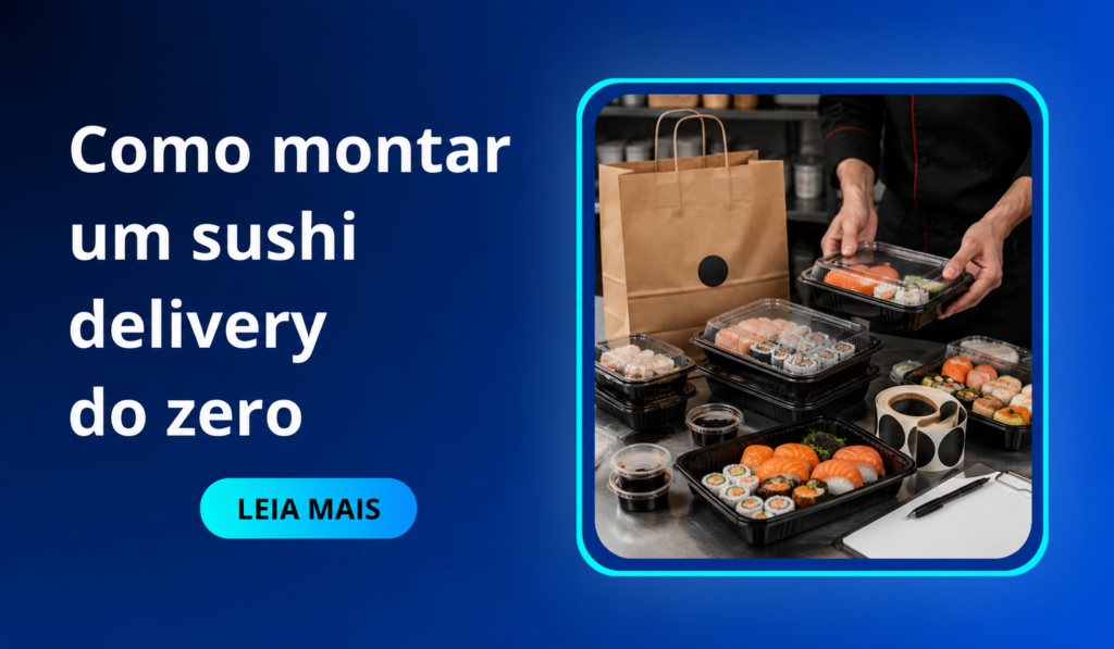 Como montar um sushi delivery do zero