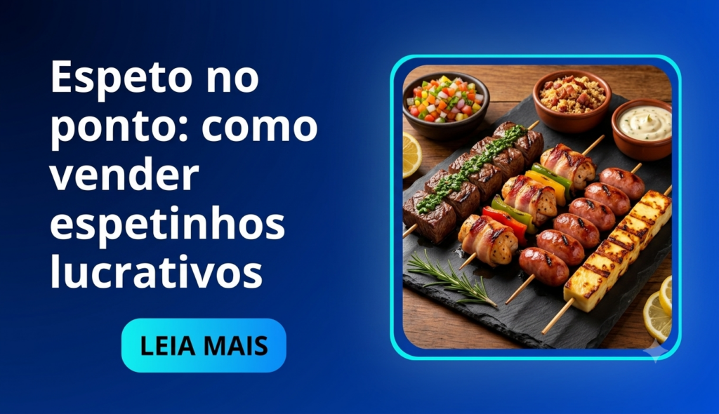 Espeto no ponto como fazer e vender no seu bar