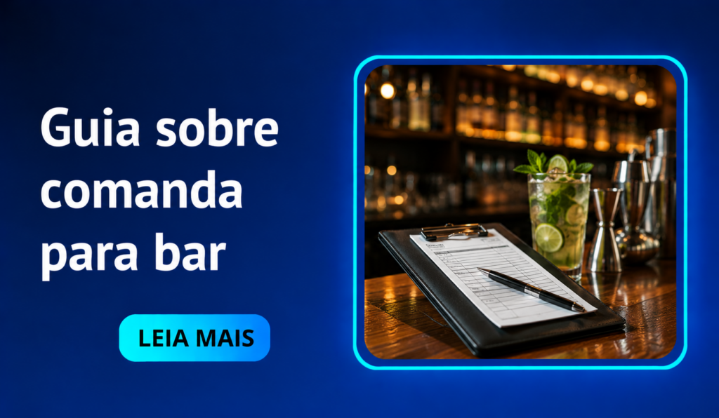 Comanda de bar tipos, modelo e como usar bem