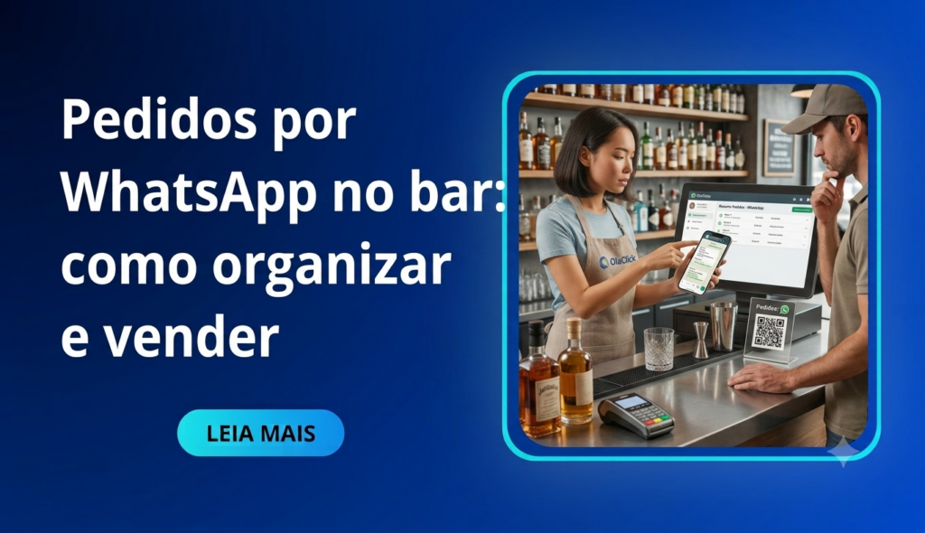 Pedidos por WhatsApp no bar como organizar e vender