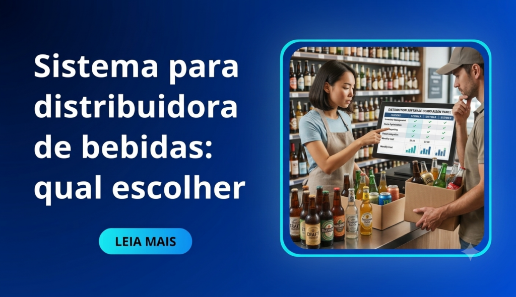 Sistema para distribuidora de bebidas qual escolher