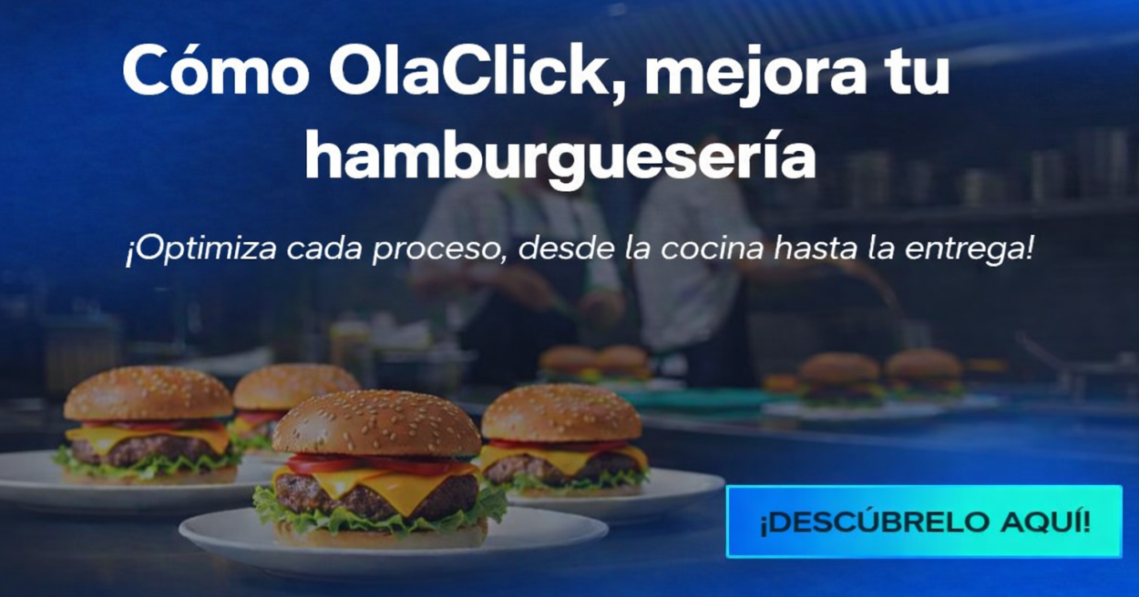 Optimiza tu hamburguesería con OlaClick
